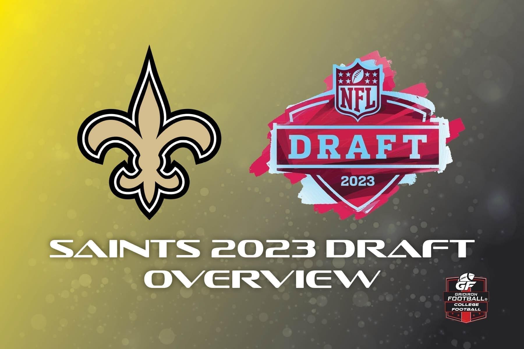 New Orleans Saints 2023 NFL Draft Recap