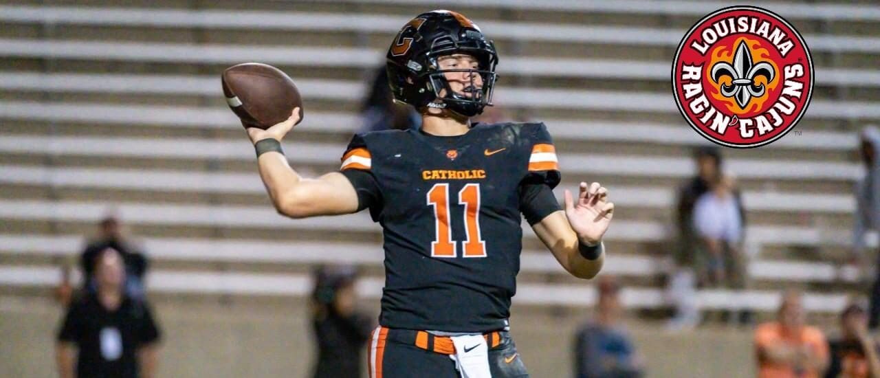 Catholic High School (Baton Rouge) QB Daniel Beale Commits To The Ragin’ Cajuns
