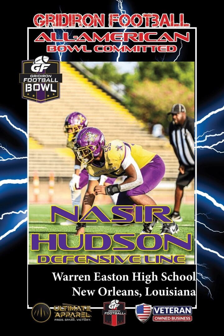 BREAKING NEWS: Warren Easton High School DE Nasir Hudson Commits To The Gridiron Football All-American Bowl Game
