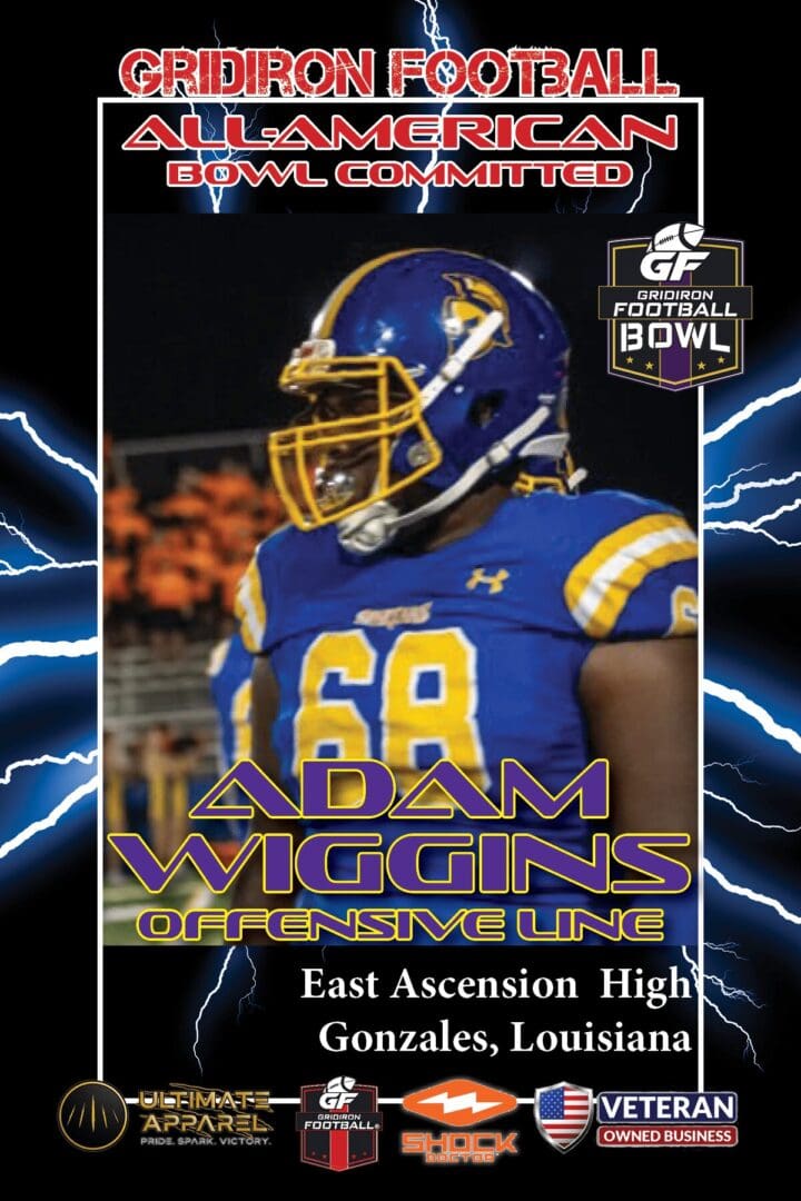 BREAKING NEWS: East Ascension High School (Gonzales, La.) OL Adam Wiggins commits to 2023 Gridiron Football All-American Bowl