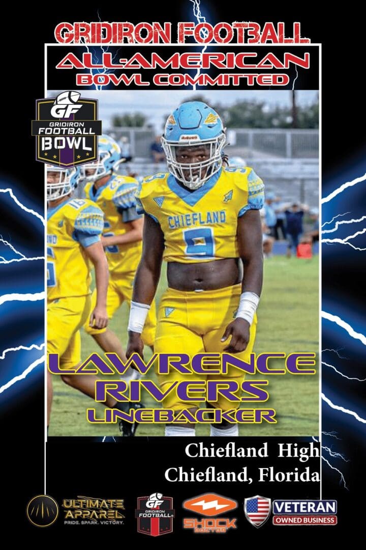BREAKING NEWS: Chiefland High School (Chiefland, FL) LB Lawrence Rivers Commits To The Gridiron Football All-American Bowl Game