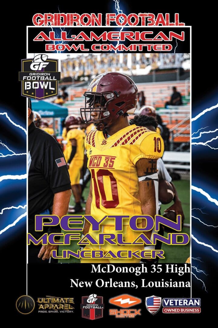 BREAKING NEWS: McDonogh 35 High School (New Orleans, La.) LB Peyton McFarland has committed to the 2023 Gridiron Football All-American Bowl