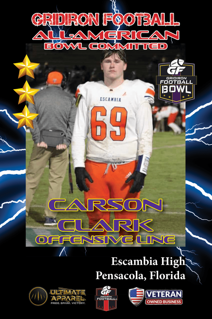 BREAKING NEWS: Escambia High School (Pensacola, Florida) OL Carson Clark Commits To 2024 Gridiron Football All-American Bowl Game