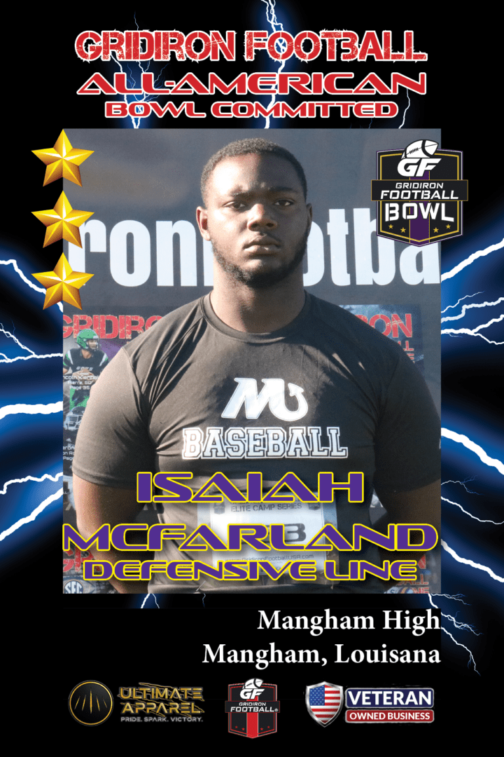 BREAKING NEWS: Mangham High School (Mangham, LA) DL Isaiah McFarland Commits to 2024 Gridiron Football Bowl Game