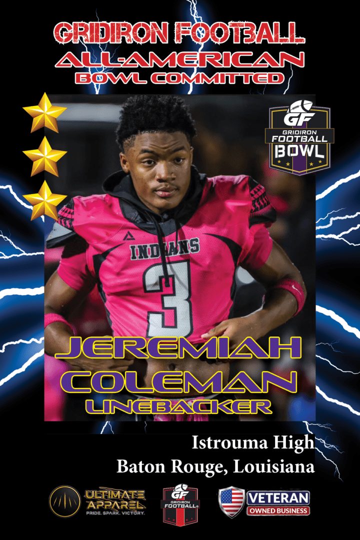 BREAKING NEWS: Istrouma High School (Baton Rouge, LA) LB Jeremiah Coleman Commits to 2024 Gridiron Football All-American Bowl Game