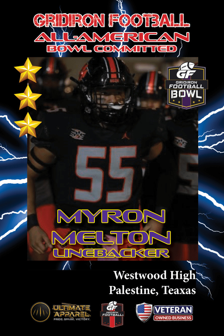 BREAKING NEWS: Westwood High School (Westwood, TX) LB Myron Melton Commits to the 2024 Gridiron Football Bowl Game