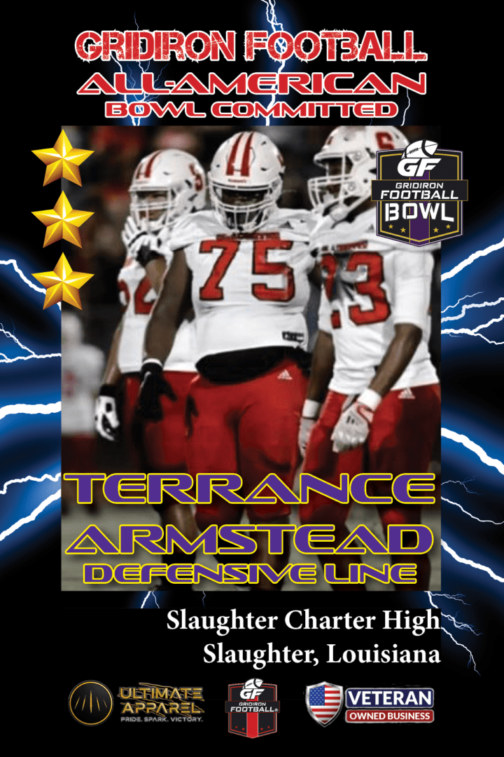 BREAKING NEWS: Slaughter Community Charter School (Slaughter, LA) DL Terrance Armstead Commits To 2024 Gridiron Football All-American Bowl Game