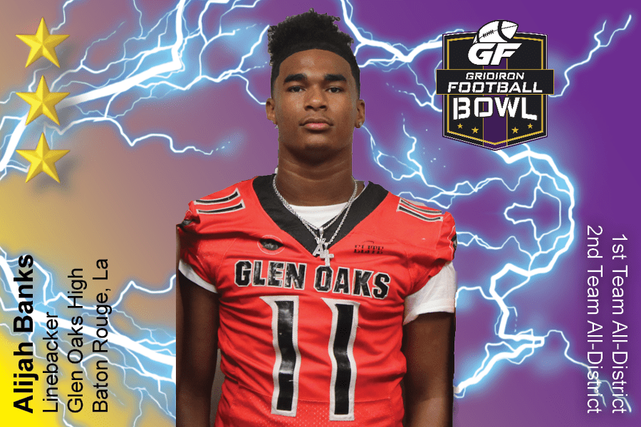 BREAKING NEWS: Glen Oaks High School (Baton Rouge, LA) LB Alijah Banks Commits To 2025 Gridiron Football All-American Bowl Game