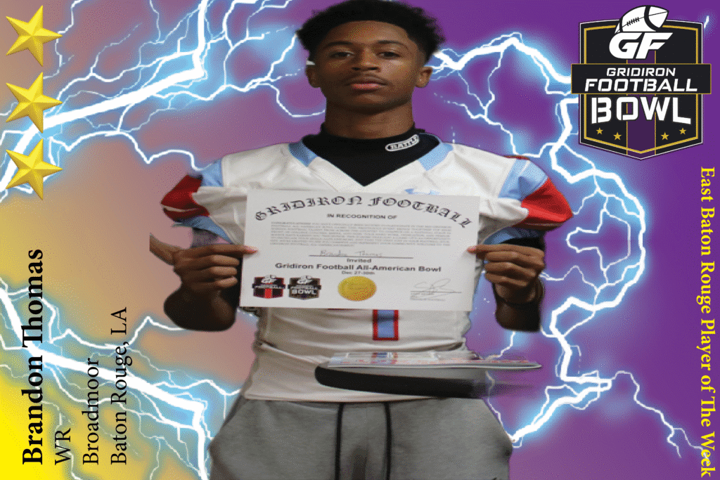 BREAKING NEWS: Broadmoor High School (Baton Rouge, LA) WR Brandon Thomas Commits To 2025 Gridiron Football All-American Bowl Game!