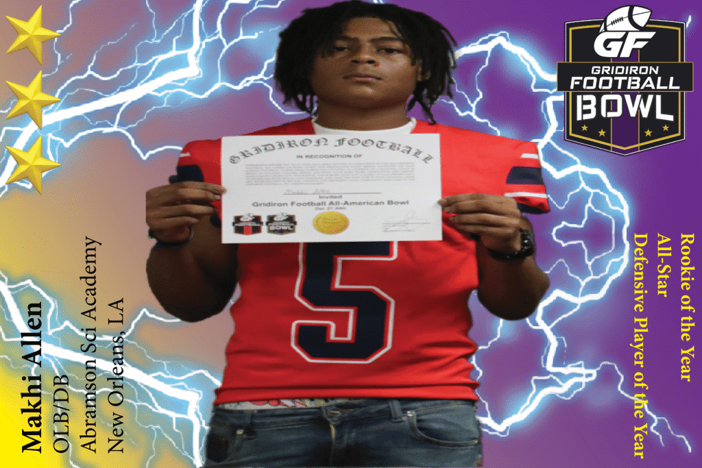 BREAKING NEWS: Abramson Sci Academy (New Orleans, LA) OLB/DB Makhi Allen Commits To 2025 Gridiron Football All-American Bowl Game!