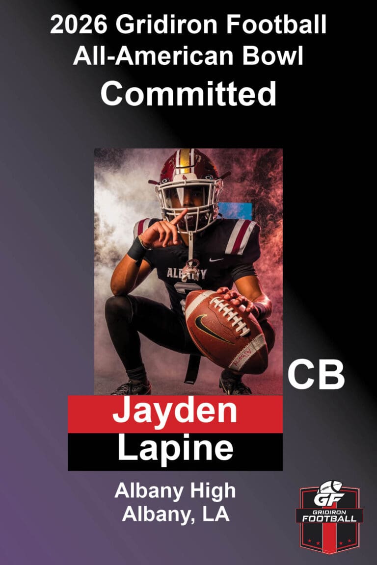 BREAKING NEWS: Albany High School (Albany, LA) DB Jayden Lapine Commits To 2026 Gridiron Football All-American Bowl Game!